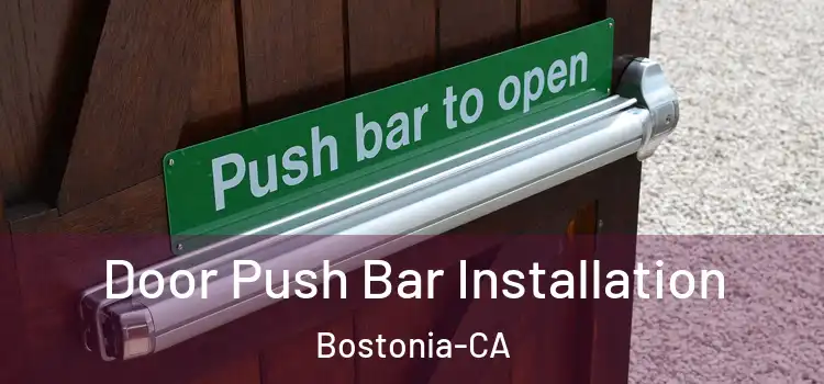  Door Push Bar Installation Bostonia-CA